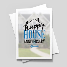 Happy House Anniversary